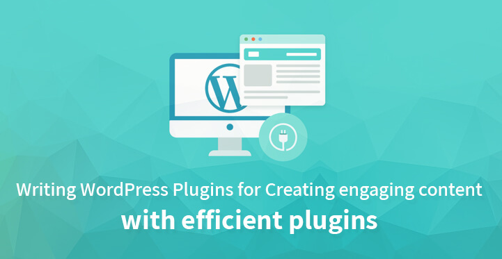 Writing WordPress Plugins for Creating engaging content for Writers