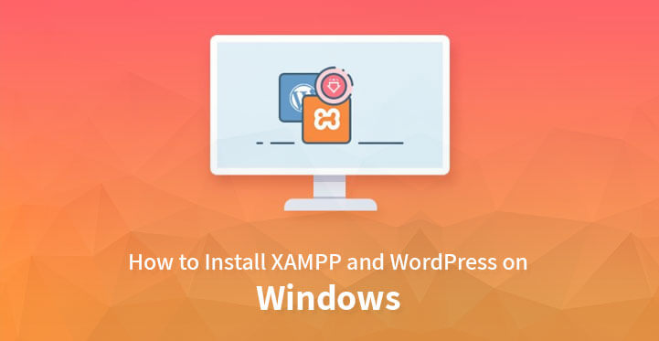 install XAMPP WordPress windows