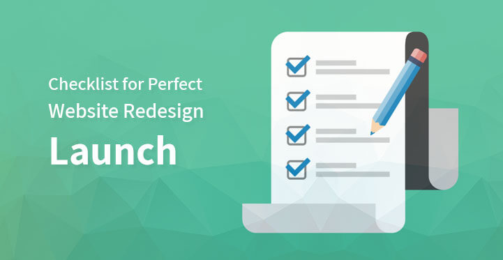 Point Checklist for Perfect Website Redesign Launch