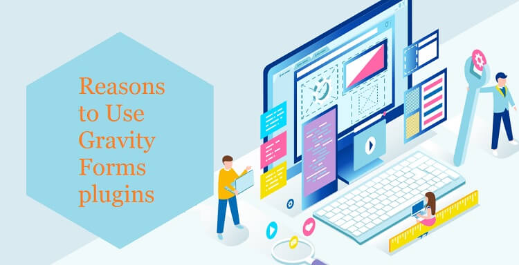 Reasons to Use Gravity Forms in Your WordPress Website