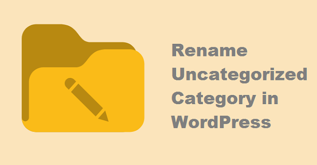 Rename Uncategorized Category