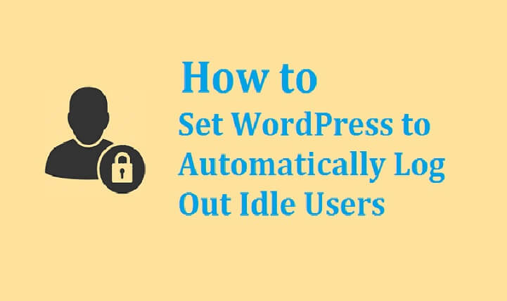 WordPress to Automatically Log Out