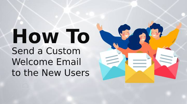 welcome email to new users
