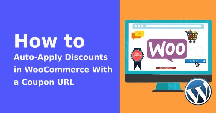 How to Auto-Apply Discounts in WooCommerce With a Coupon URL