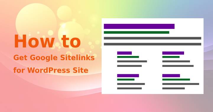 How to Get Google Sitelinks for Your WordPress Site