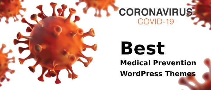 10 Coronavirus WordPress Themes for (Covid-19) Medical Prevention