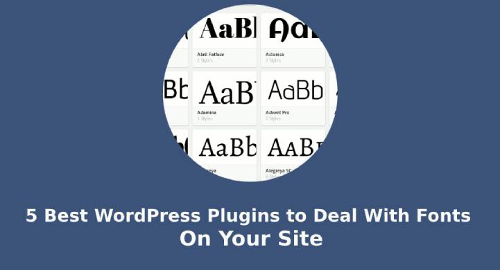 WordPress Plugins to Deal With Fonts On Your Site