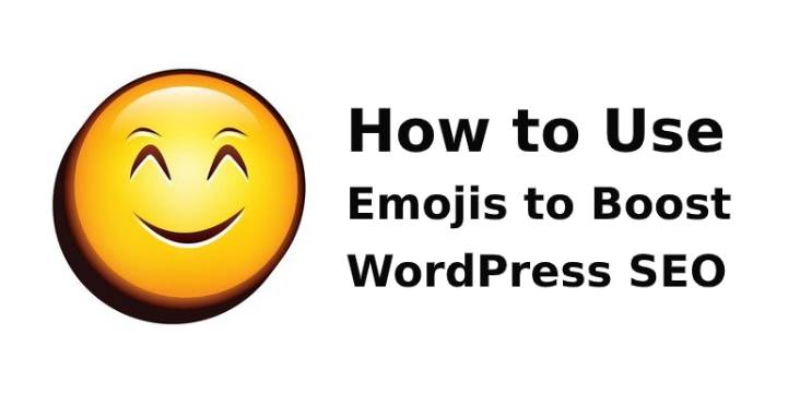 How to Use Emojis to Boost Your WordPress SEO