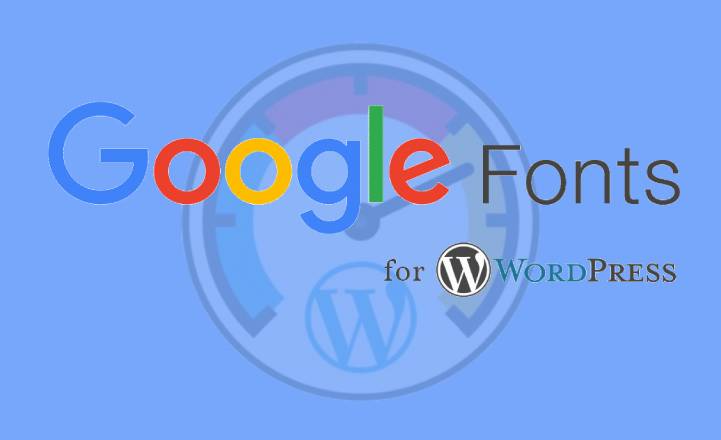 speed up Google fonts in WordPress