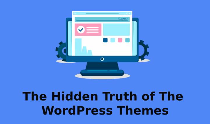 hidden truth of WordPress theme