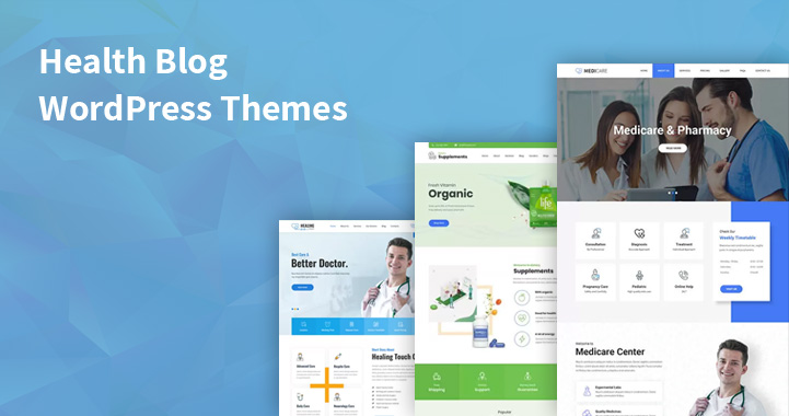 12 Health Blog WordPress Themes for Medical Industry and Services