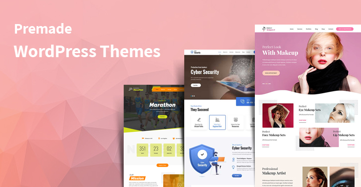 10 Premade WordPress Themes for Creating a Website in a Minutes