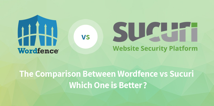Wordfence vs Sucuri