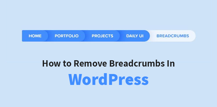 remove Breadcrumbs in WordPress