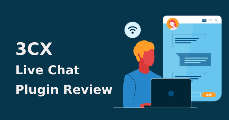 3CX Live Chat Plugin Review: Website Live Chat, Voice & Video!
