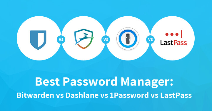 Best Password Manager: Bitwarden vs Dashlane vs 1Password vs LastPass