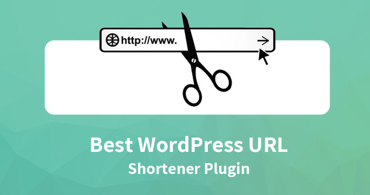 7 Top WordPress URL Shortener Plugins