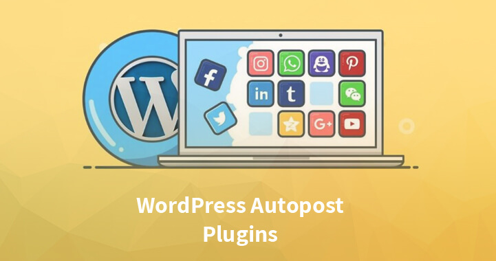 WordPress autopost plugins