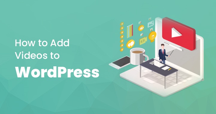 Add Videos to WordPress