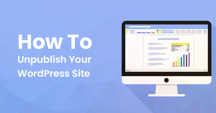 How To Unpublish Your WordPress Site