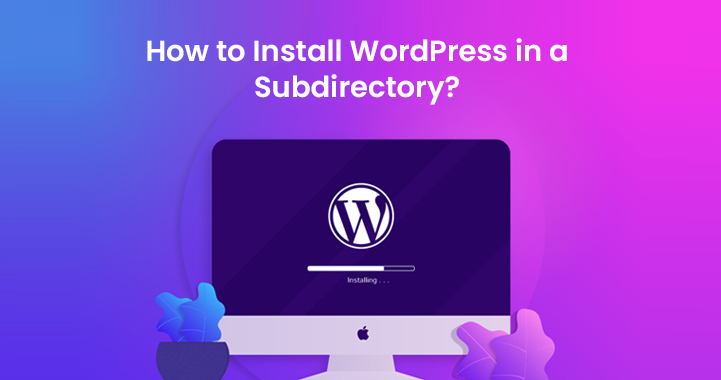install WordPress in a subdirectory