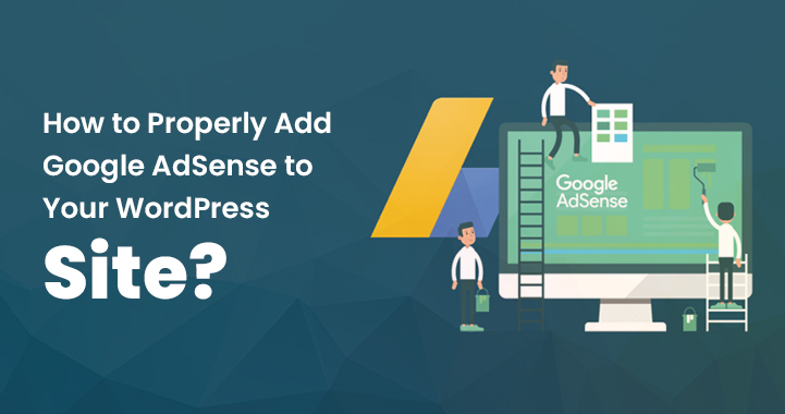 How To Properly Add Google AdSense To WordPress Website In 2023