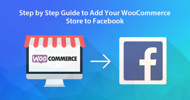 WooCommerce Store to Facebook
