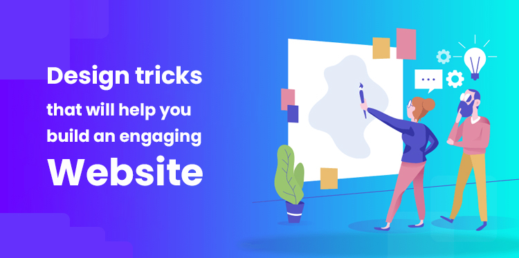 design tricks for engaging website