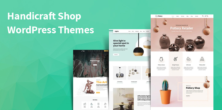 14 Handicraft Shop WordPress Themes for Handmade Shop Websites