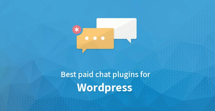 Best Paid Chat Plugins for WordPress