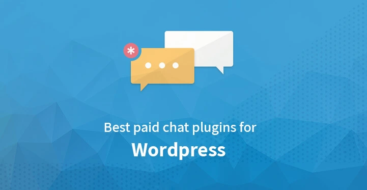 32 Free and Paid Chat Plugins for WordPress Website or Blog Sites