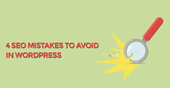 SEO Mistakes to Avoid in WordPress Websites