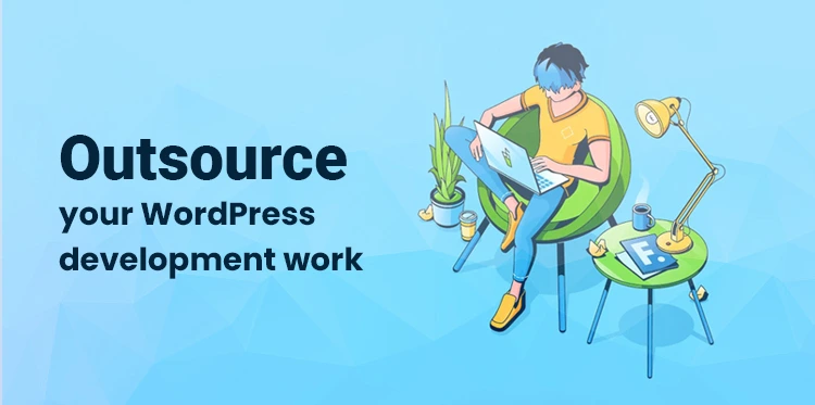 outsource WordPress development work
