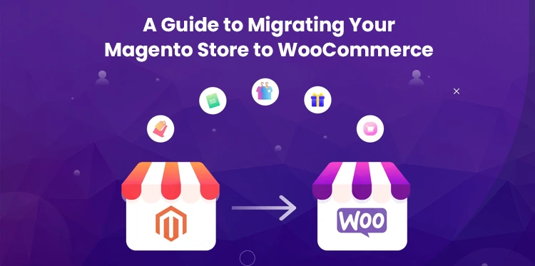 Magento Store to WooCommerce