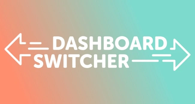 Dashboard switcher