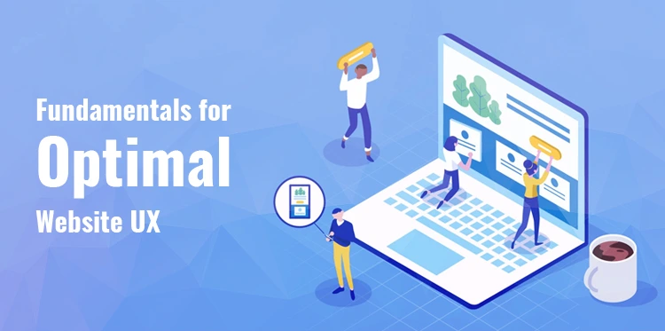 Fundamentals for Optimal Website UX