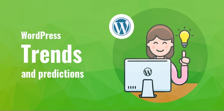 WordPress Trends and Predictions