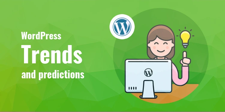 WordPress Trends and Predictions for 2023