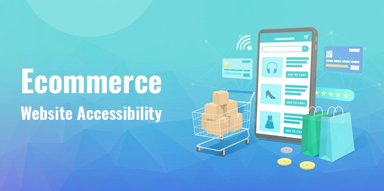 Your Guide to Ecommerce Website Accessibility