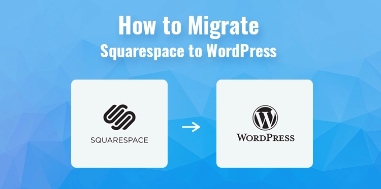 Squarespace to WordPress