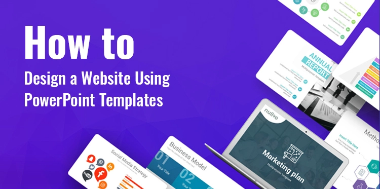 How to Design a Website using PowerPoint Templates