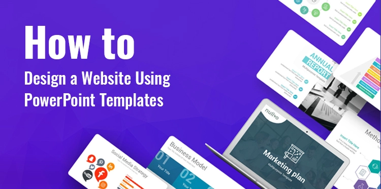 Design a Website using PowerPoint Templates