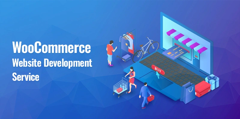 What kind of WooCommerce website development service is right for you? WooCommerce website development service